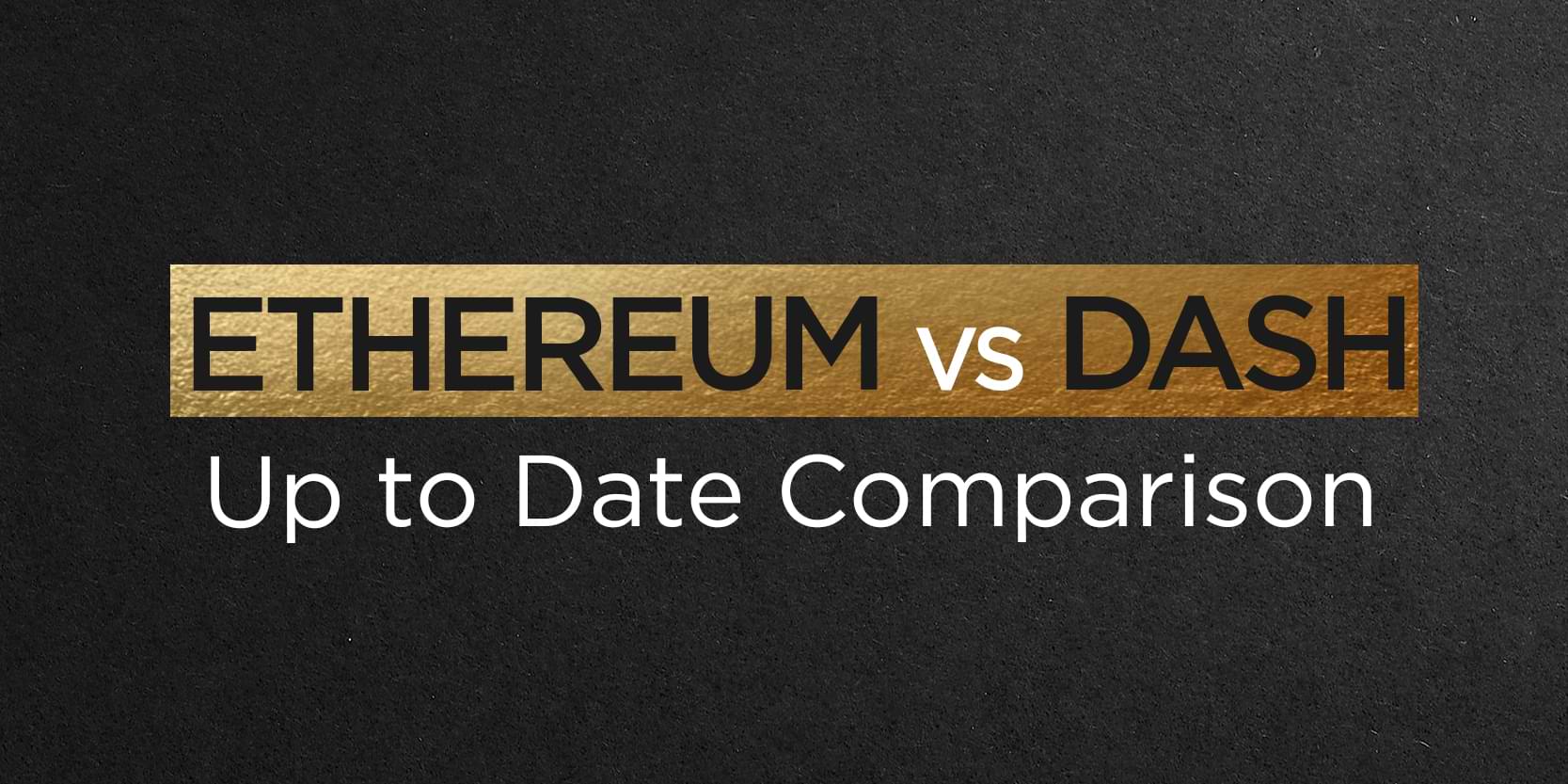 ethereum vs dash