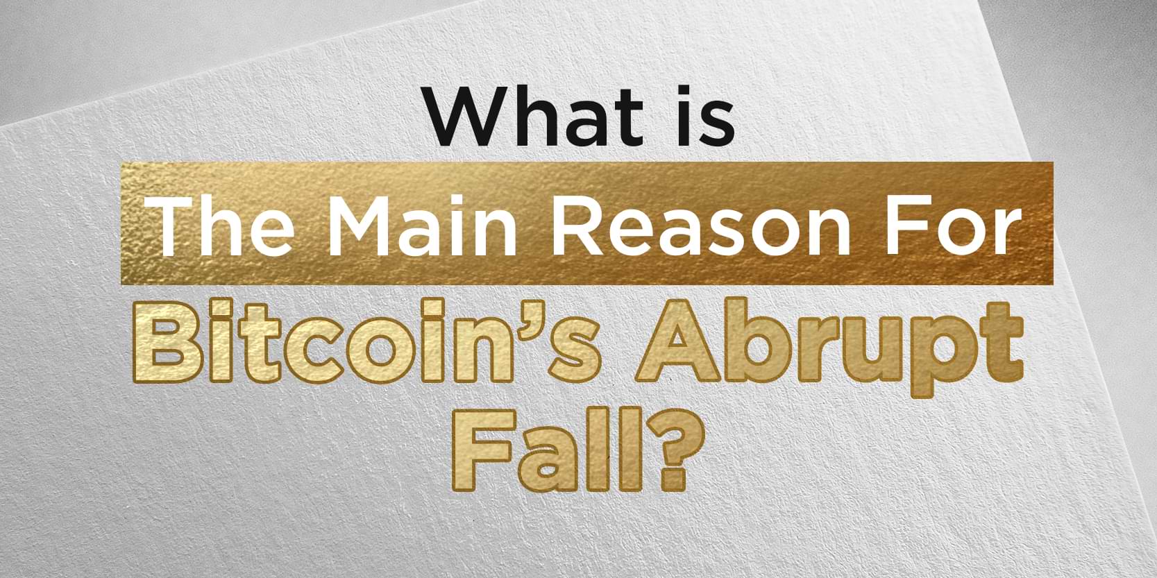 reason for bitcoin fall