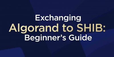                                                         Exchanging Algorand to SHIB: Beginner’s Guide
                                                     
