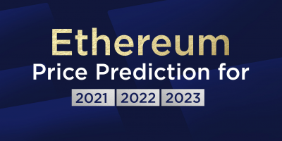                                                              Ethereum Price Prediction for 2021, 2022, 2023
                                                         