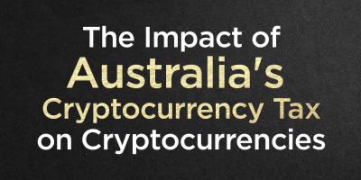                                                         The Impact of Australia's Cryptocurrency Tax on Cryptocurrencies
                                                     