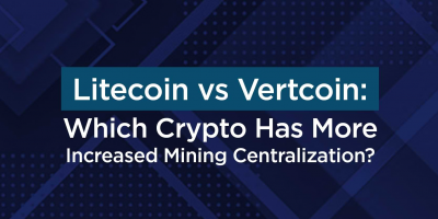                                                         Litecoin vs Vertcoin: Which Crypto Has More Increased Mining Centralization?
                                                     