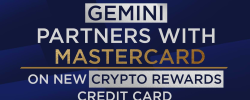                                                              Gemini Partners With Mastercard on New Crypto Rewards Credit Card
                                                         