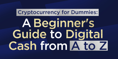                                                              Cryptocurrency for Dummies: A Beginner's Guide to Digital Cash from A to Z
                                                         