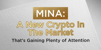                                                              MINA: A New Crypto in The Market That's Gaining Plenty of Attention
                                                         