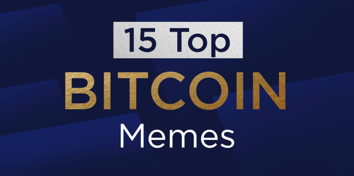                                              15 Top Bitcoin Memes
                                         