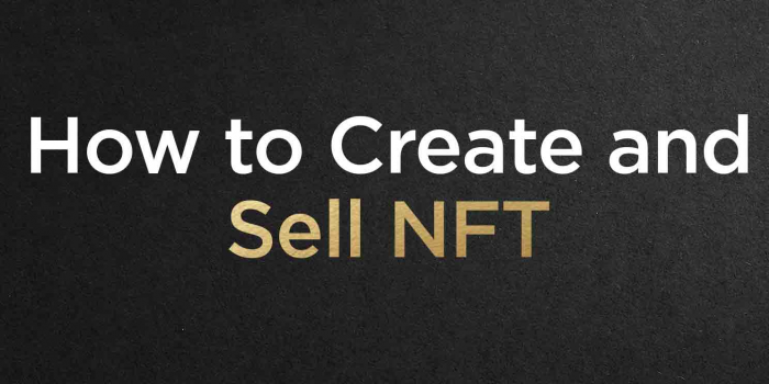                                         How to create and sell NFT
                                     