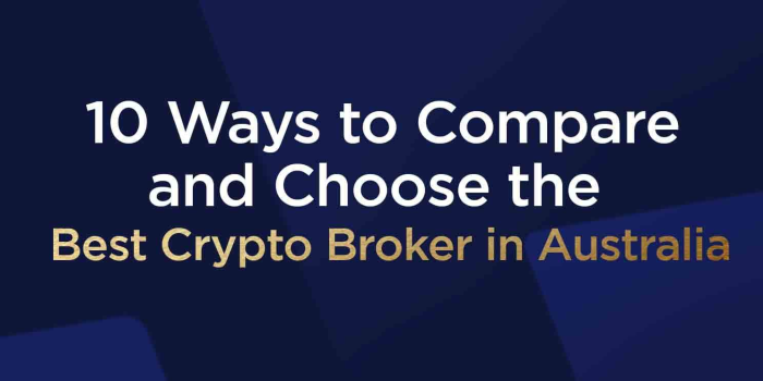                                         10 Ways to Compare and Choose the Best Crypto Broker in Australia
                                     