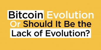                                              Bitcoin Evolution -- Or Should It Be the Lack of Evolution?
                                         