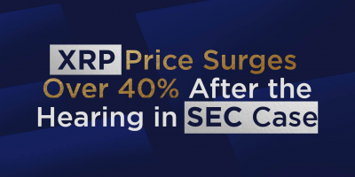                                                              XRP Price Surges Over 40% After the Hearing in SEC Case
                                                         