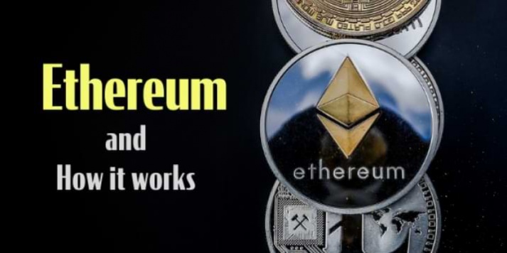                                              What is Ethereum and How it Works
                                         