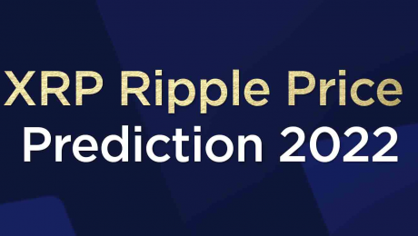                                         XRP Ripple Price Prediction 2022
                                     