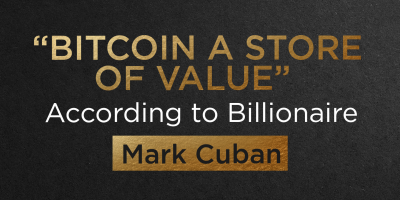                                                              “Bitcoin is a Store of Value” According to Billionaire Mark Cuban
                                                         