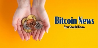                                              Bitcoin News You Should Know About
                                         